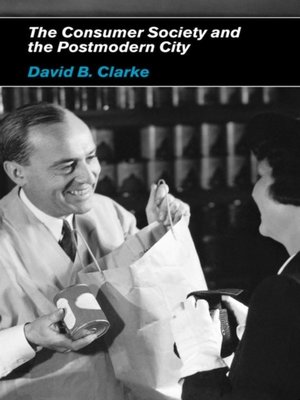 cover image of Consumer Society and the Post-modern City